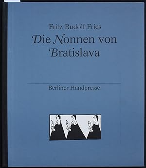 Die Nonnen von Bratislava. Mit neun farbigen Original-Linolschnitten von von Ingrid Jörg, Klaus E...