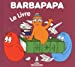 Bild des Verkufers fr La Petite Bibliotheque De Barbapapa: Le Livre (French Edition) [FRENCH LANGUAGE - Hardcover ] zum Verkauf von booksXpress