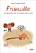 Bild des Verkufers fr Frisouille : Ou l'histoire du chien qui n'aimait pas son nom [FRENCH LANGUAGE - No Binding ] zum Verkauf von booksXpress