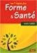 Bild des Verkufers fr Forme et sant © (French Edition) [FRENCH LANGUAGE - Soft Cover ] zum Verkauf von booksXpress