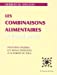 Seller image for Les Combinaisons alimentaires et votre santé [FRENCH LANGUAGE - Soft Cover ] for sale by booksXpress