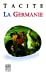 Image du vendeur pour La Germanie (French Edition) [FRENCH LANGUAGE - Soft Cover ] mis en vente par booksXpress