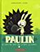 Bild des Verkufers fr Paulin le lapin, qui sent que ça sent les ennuis [FRENCH LANGUAGE - Hardcover ] zum Verkauf von booksXpress