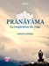 Bild des Verkufers fr Prânâyama, la respiration du yoga : manuel pratique + DVD [FRENCH LANGUAGE - Soft Cover ] zum Verkauf von booksXpress