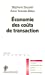 Bild des Verkufers fr Economie des co »ts de transaction (French Edition) [FRENCH LANGUAGE - Soft Cover ] zum Verkauf von booksXpress