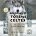 Bild des Verkufers fr Animaux totems celtes [FRENCH LANGUAGE - No Binding ] zum Verkauf von booksXpress