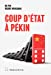 Seller image for Coup d'état à Pékin [FRENCH LANGUAGE - Soft Cover ] for sale by booksXpress