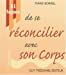 Bild des Verkufers fr 81 fa §ons de se reconcilier avec son corps (French Edition) [FRENCH LANGUAGE - Soft Cover ] zum Verkauf von booksXpress