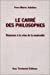 Seller image for Le carré des philosophes [FRENCH LANGUAGE - Soft Cover ] for sale by booksXpress