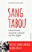 Bild des Verkufers fr Sang Tabou. Essai Intime, Social et Culturel Sur les Regles [FRENCH LANGUAGE - Soft Cover ] zum Verkauf von booksXpress