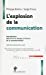 Bild des Verkufers fr l'explosion de la communication 4ed [FRENCH LANGUAGE - Soft Cover ] zum Verkauf von booksXpress