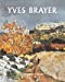 Seller image for "Yves Brayer t.2 ; oeuvres peints 1961-1989" [FRENCH LANGUAGE - Hardcover ] for sale by booksXpress