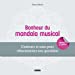Seller image for Bonheur du Mandala Musical. Couleurs et Sons pour Reharmoniser Son Quotidien [FRENCH LANGUAGE - Soft Cover ] for sale by booksXpress