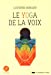 Bild des Verkufers fr Le yoga de la voix (1CD audio) [FRENCH LANGUAGE - Soft Cover ] zum Verkauf von booksXpress