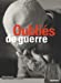 Seller image for Oubli ©s de guerre (French Edition) [FRENCH LANGUAGE - Soft Cover ] for sale by booksXpress