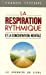 Seller image for La respiration rythmique et la concentration mentale (French Edition) [FRENCH LANGUAGE - Soft Cover ] for sale by booksXpress