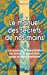 Immagine del venditore per Le manuel des secrets de nos amis (French Edition) [FRENCH LANGUAGE - Soft Cover ] venduto da booksXpress