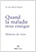 Bild des Verkufers fr Quand la maladie nous enseigne (French Edition) [FRENCH LANGUAGE - Soft Cover ] zum Verkauf von booksXpress