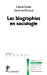 Bild des Verkufers fr Les biographies en sociologie [FRENCH LANGUAGE - Soft Cover ] zum Verkauf von booksXpress