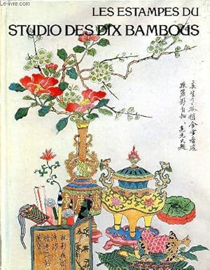 Bild des Verkufers fr Les estampes du studio des dix bambous suivies de planches de la "Srie Kaempfer" et de L''harmonie parfaite zum Verkauf von Le-Livre