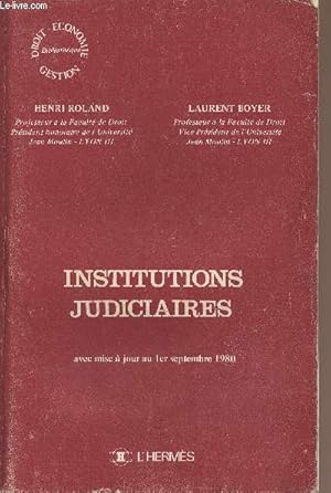 Imagen del vendedor de Institutions judiciaires (avec mise  jour au 1er septembre 1980) - "Bibliothque droit, conomie, gestion" a la venta por Le-Livre