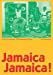 Imagen del vendedor de Jamaica Jamaica ! [FRENCH LANGUAGE - Soft Cover ] a la venta por booksXpress