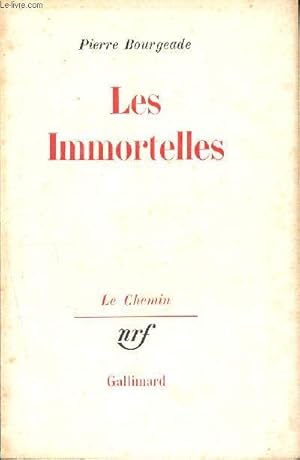 Image du vendeur pour Les immortelles mis en vente par Le-Livre