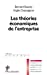 Bild des Verkufers fr Les théories économiques de l'entreprise [FRENCH LANGUAGE - Soft Cover ] zum Verkauf von booksXpress