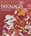 Seller image for SUBLIMES TATOUAGES [FRENCH LANGUAGE - No Binding ] for sale by booksXpress
