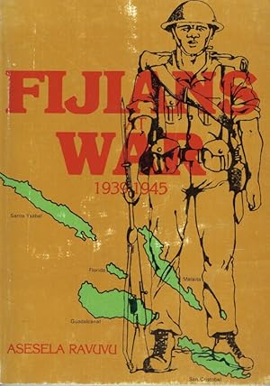 Seller image for FIJIANS AT WAR 1939-1945 (SIGNED COPY) for sale by Paul Meekins Military & History Books