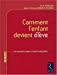 Image du vendeur pour Comment l'enfant devient  ©l ¨ve (French Edition) [FRENCH LANGUAGE - Soft Cover ] mis en vente par booksXpress