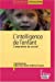 Bild des Verkufers fr Intelligence de l'enfant (L'): l'empreinte du social [FRENCH LANGUAGE - Soft Cover ] zum Verkauf von booksXpress
