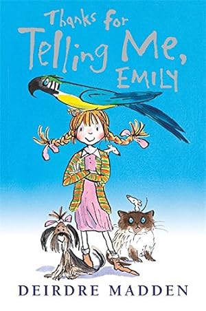 Seller image for Thanks for telling me, Emily for sale by WeBuyBooks