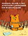 Bild des Verkufers fr Pourquoi, un jour, il faut se résoudre à abandonner son nounours adoré [FRENCH LANGUAGE - No Binding ] zum Verkauf von booksXpress