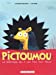 Bild des Verkufers fr Pictoumou [FRENCH LANGUAGE - No Binding ] zum Verkauf von booksXpress