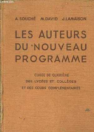 Seller image for Les auteurs du nouveau programme - Classe de quatrime des lyces et collges et des cours complmentaires for sale by Le-Livre