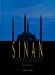 Seller image for Sinan : Architecte de Soliman le Magnifique [FRENCH LANGUAGE - Hardcover ] for sale by booksXpress