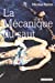 Seller image for La mécanique du saut [FRENCH LANGUAGE - Soft Cover ] for sale by booksXpress