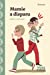 Seller image for Mamie a disparu [FRENCH LANGUAGE - Soft Cover ] for sale by booksXpress