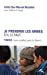 Seller image for Je prendrai les armes s'il le faut. : Tunisie, mon combat pour la libert © [FRENCH LANGUAGE - Soft Cover ] for sale by booksXpress