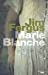 Bild des Verkufers fr Marie-Blanche (French Edition) [FRENCH LANGUAGE - Soft Cover ] zum Verkauf von booksXpress