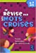 Seller image for Je r ©vise par les mots crois ©s (French Edition) [FRENCH LANGUAGE - Soft Cover ] for sale by booksXpress