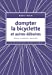 Bild des Verkufers fr dompter la bicyclette et autres déboires [FRENCH LANGUAGE - Soft Cover ] zum Verkauf von booksXpress