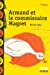 Bild des Verkufers fr Armand ET Le Commissaire Magret (French Edition) [FRENCH LANGUAGE - Soft Cover ] zum Verkauf von booksXpress