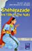 Imagen del vendedor de Sheherazade (French Edition) [FRENCH LANGUAGE - Soft Cover ] a la venta por booksXpress