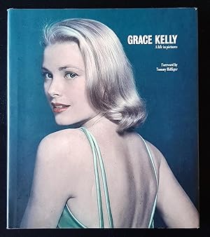 Grace Kelly: A Life in Pictures