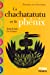 Seller image for La chachatatutu et le ph ©nix (French Edition) [FRENCH LANGUAGE - Soft Cover ] for sale by booksXpress