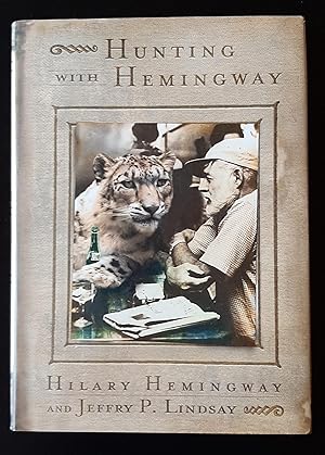 Seller image for Hunting with Hemingway: Based on the Stories of Leicester Hemingway for sale by Book Barn Boutique
