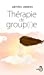 Seller image for Thérapie de groupie [FRENCH LANGUAGE - Soft Cover ] for sale by booksXpress