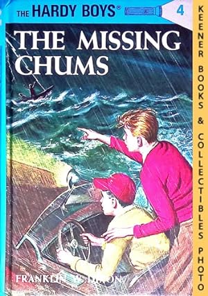 The Missing Chums : Hardy Boys Mystery Stories #4: The Hardy Boys Mystery Stories Series